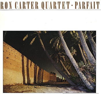 Ron Carter Quartet – Parfait LP (1st Germany Press)