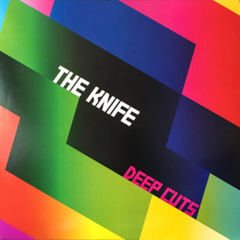 The Knife – Deep Cuts 2x12" (Kolorowe winyle)