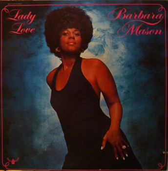 Barbara Mason – Lady Love LP (1st US PRESS)