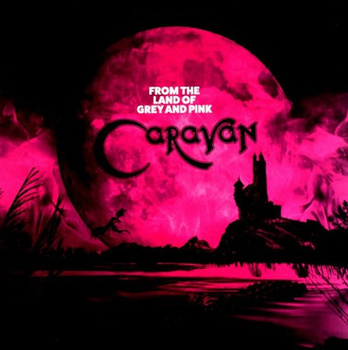 Caravan – From The Land Of Grey And Pink LP