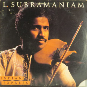 L. Subramaniam – Indian Express LP (1st US PRESS)