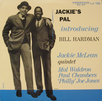 Jackie McLean Quintet Introducing Bill Hardman – Jackie's Pal LP