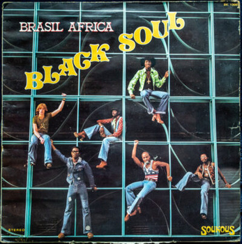 Black Soul – Brasil Africa LP