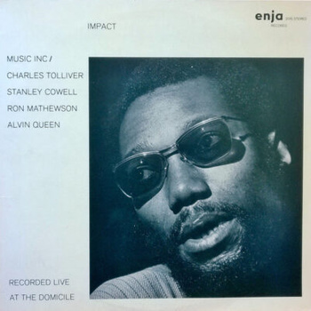 Music Inc / Charles Tolliver, Stanley Cowell, Ron Mathewson, Alvin Queen – Impact LP (1st German Press)