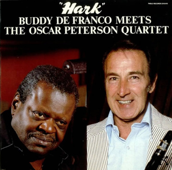 Buddy DeFranco meets The Oscar Peterson Quartet – Hark LP