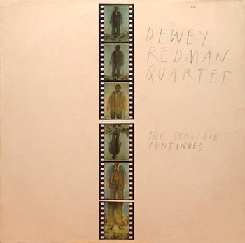 Dewey Redman Quartet – The Struggle Continues LP (1st German Press)