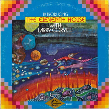 The Eleventh House With Larry Coryell – Introducing The Eleventh House LP (1st US PRESS)