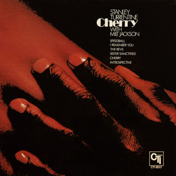 Stanley Turrentine With Milt Jackson – Cherry LP (Japan, bez Obi)