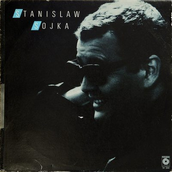 Stanisław Sojka ‎– Stanislaw Sojka LP