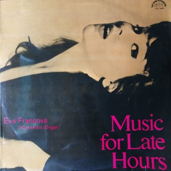 Eva Francová ‎– Music For Late Hours LP