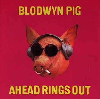 Blodwyn Pig ‎– Ahead Rings Out LP (1st UK PRESS)