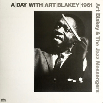 Art Blakey & The Jazz Messengers – A Day With Art Blakey 1961 2LP (Japan, Obi)