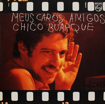 Chico Buarque – Meus Caros Amigos LP