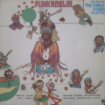 Funkadelic – The Best Of The Early Years Volume One LP (1st US PRESS)