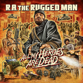 R.A. The Rugged Man – All My Heroes Are Dead 3LP