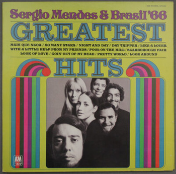 Sergio Mendes & Brasil '66 – Greatest Hits LP (1st US PRESS)