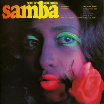 Nico Gomez - Soul Of Samba LP