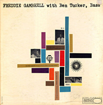 Freddie Gambrell With Ben Tucker – Freddie Gambrell With Ben Tucker, Bass LP (1st US Mono)