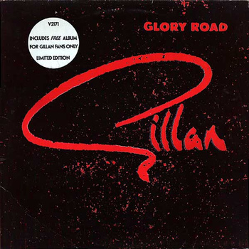 Gillan – Glory Road / For Gillan Fans Only 2LP