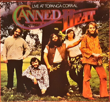 Canned Heat – Live At Topanga Corral LP