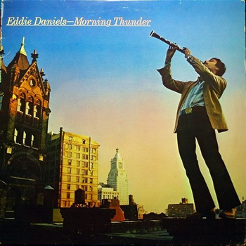 Eddie Daniels ‎– Morning Thunder LP (US PROMO)