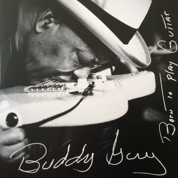 Buddy Guy – Born To Play Guitar 2LP