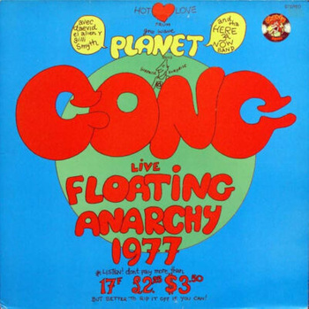 Planet Gong – Live Floating Anarchy 1977 LP (1st UK PRESS)