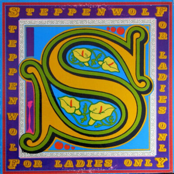 Steppenwolf – For Ladies Only LP