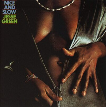 Jesse Green – Nice And Slow LP