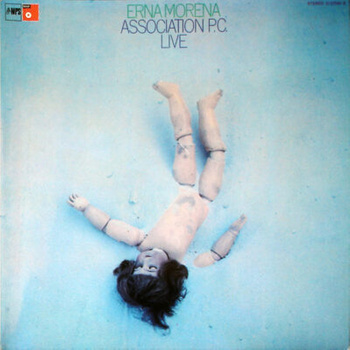 Association P.C. – Erna Morena LP (1st US PRESS)