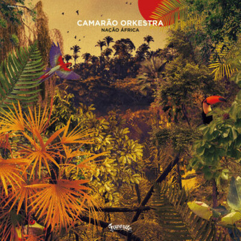 Camarão Orkestra – Nação África LP