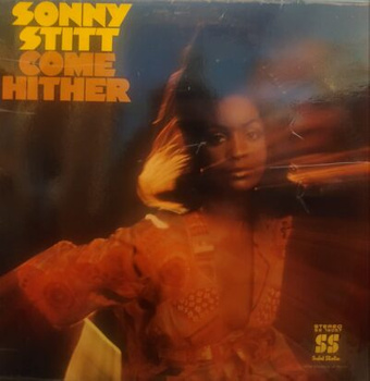 Sonny Stitt – Come Hither LP (1st US PRESS)