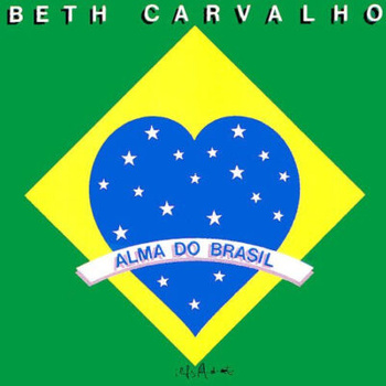 Beth Carvalho – Alma Do Brasil LP (1st Brazilian Press)