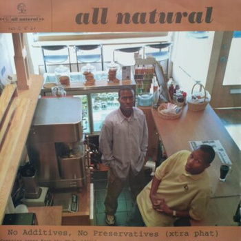 All Natural – No Additives, No Preservatives (Xtra Phat) 2LP (1st US PRESS + komiks)