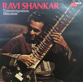 Ravi Shankar – Transmigration Macabre LP