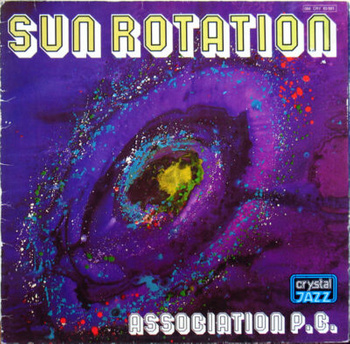 Association P.C. – Sun Rotation LP