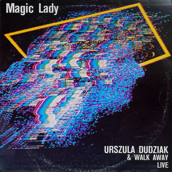 Urszula Dudziak & Walk Away – Magic Lady LP (1st PRESS z autografem Urszuli Dudziak)