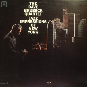 The Dave Brubeck Quartet – Jazz Impressions Of New York LP (1st UK Mono Press) 