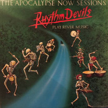 Rhythm Devils – The Apocalypse Now Sessions LP (1st US PRESS)