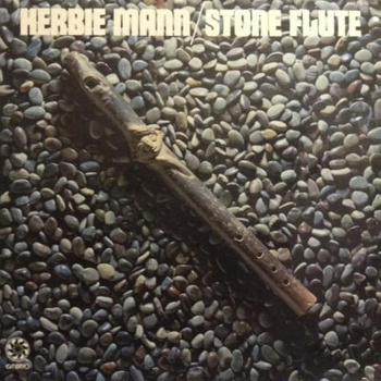 Herbie Mann – Stone Flute LP (1st German Press)