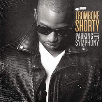 Trombone Shorty ‎– Parking Lot Symphony LP