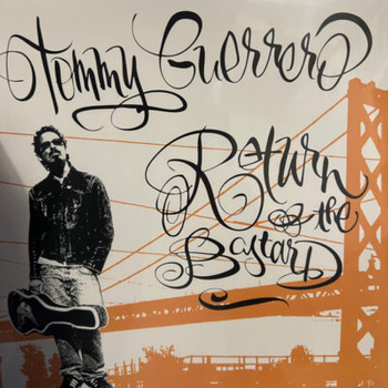 Tommy Guerrero – Return Of The Bastard LP