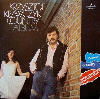 Krzysztof Krawczyk ‎– Country Album Pokochaj Moje Marzenia LP