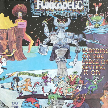 Funkadelic ‎– Standing On The Verge Of Getting It On LP