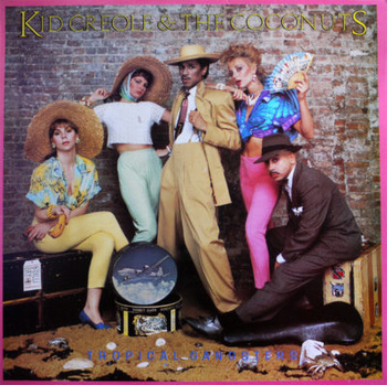 Kid Creole & The Coconuts ‎– Tropical Gangsters LP