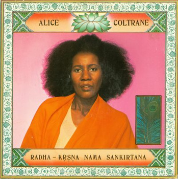 Alice Coltrane – Radha-Krsna Nama Sankirtana LP (1st German Press)