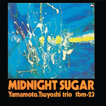 Yamamoto, Tsuyoshi Trio – Midnight Sugar LP (Japan, bez Obi)