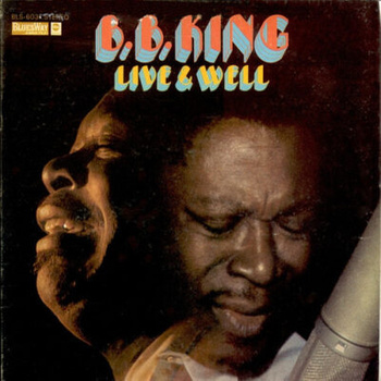 B.B. King – Live & Well LP (1st US PRESS)