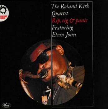 The Roland Kirk Quartet Featuring Elvin Jones – Rip, Rig & Panic LP (1st Dutch Press)