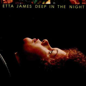 Etta James – Deep In The Night LP (1st US PRESS)